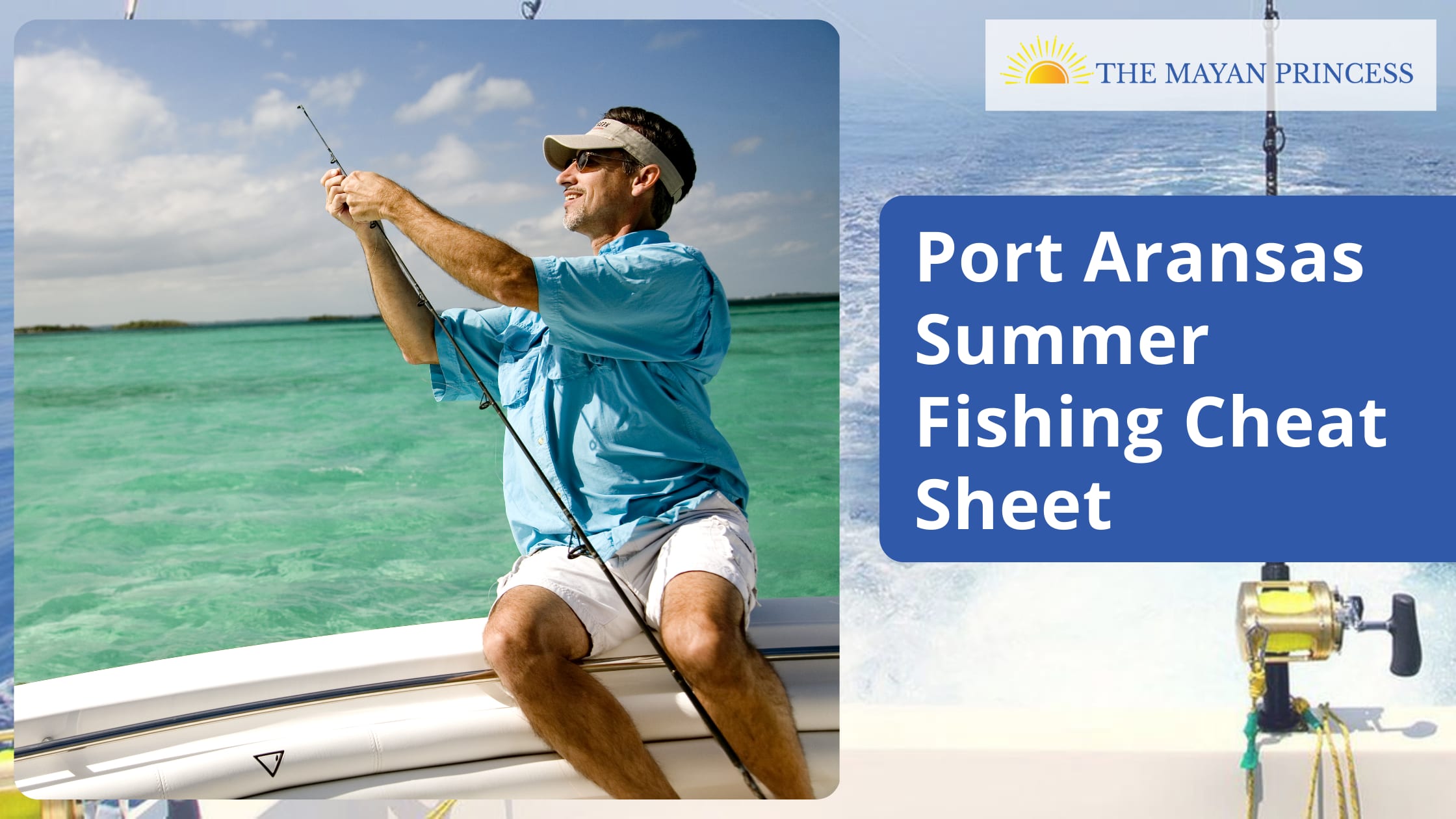 Port Aransas Summer Fishing Cheat Sheet | Wander
