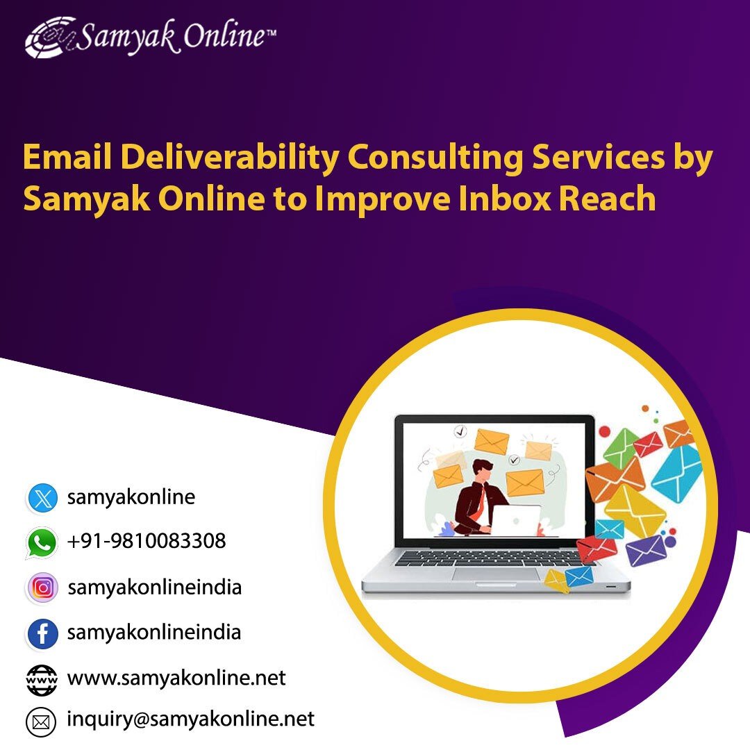 Email Deliverability Consulting Services by Samyak..