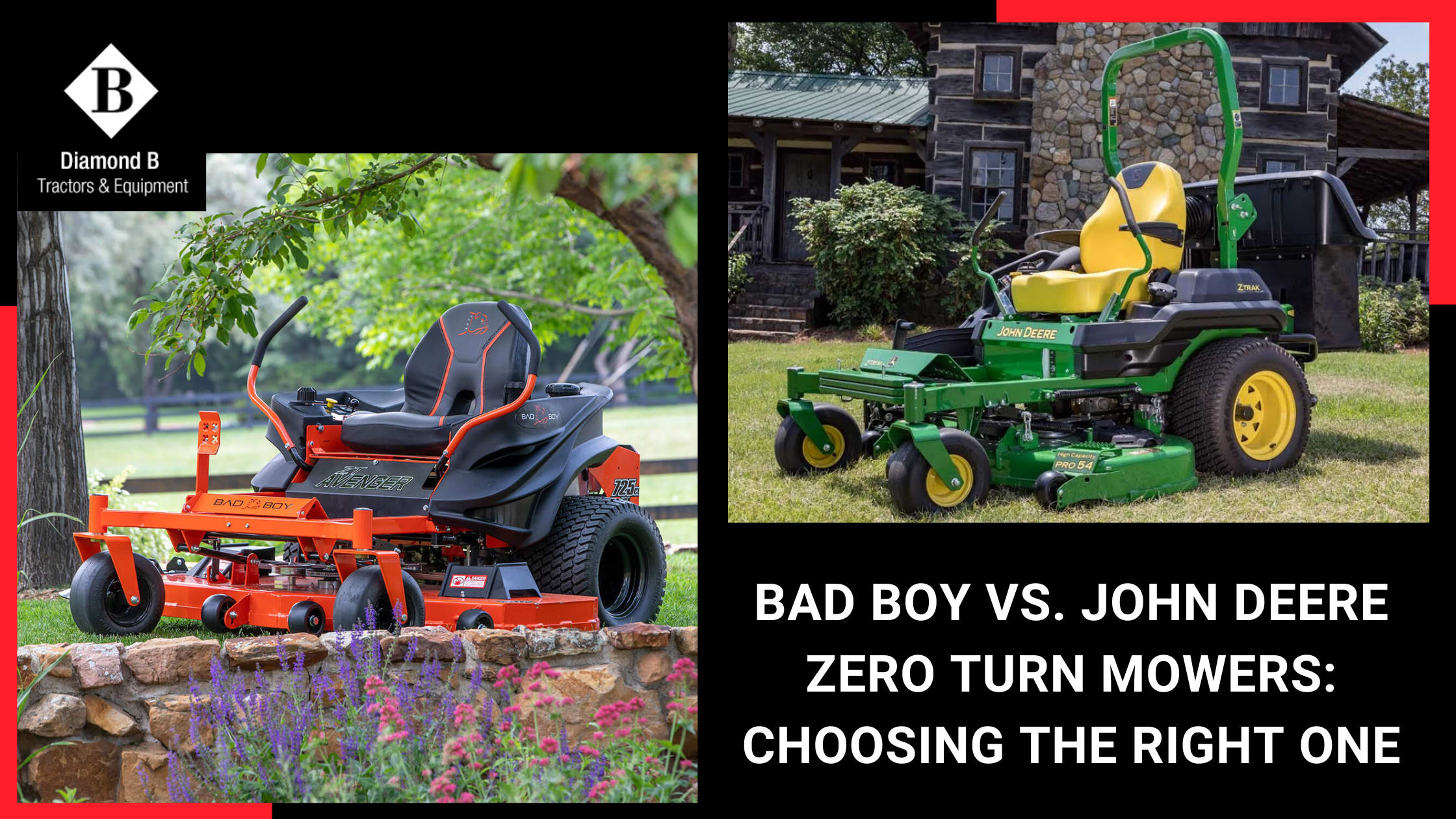 Bad Boy vs. John Deere Zero Turn Mowers: Choosing the Right One | Journal