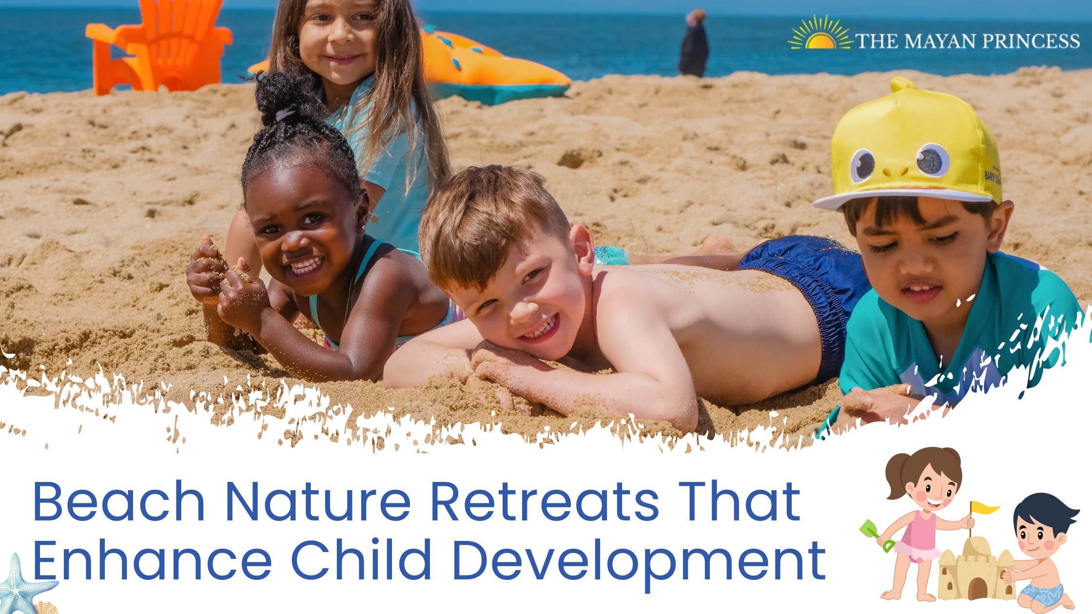 Beach Nature Retreats That Enhance Child Development | Wander