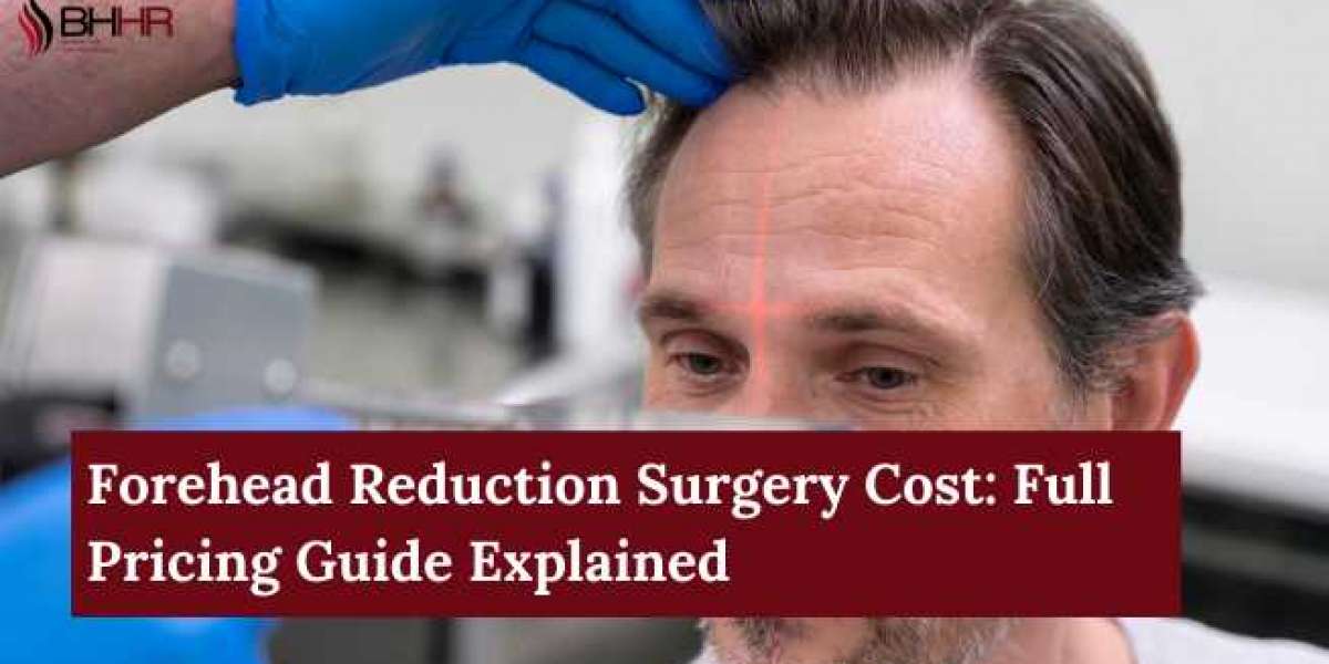 Forehead Reduction Surgery Cost: Full Pricing Guide Explained