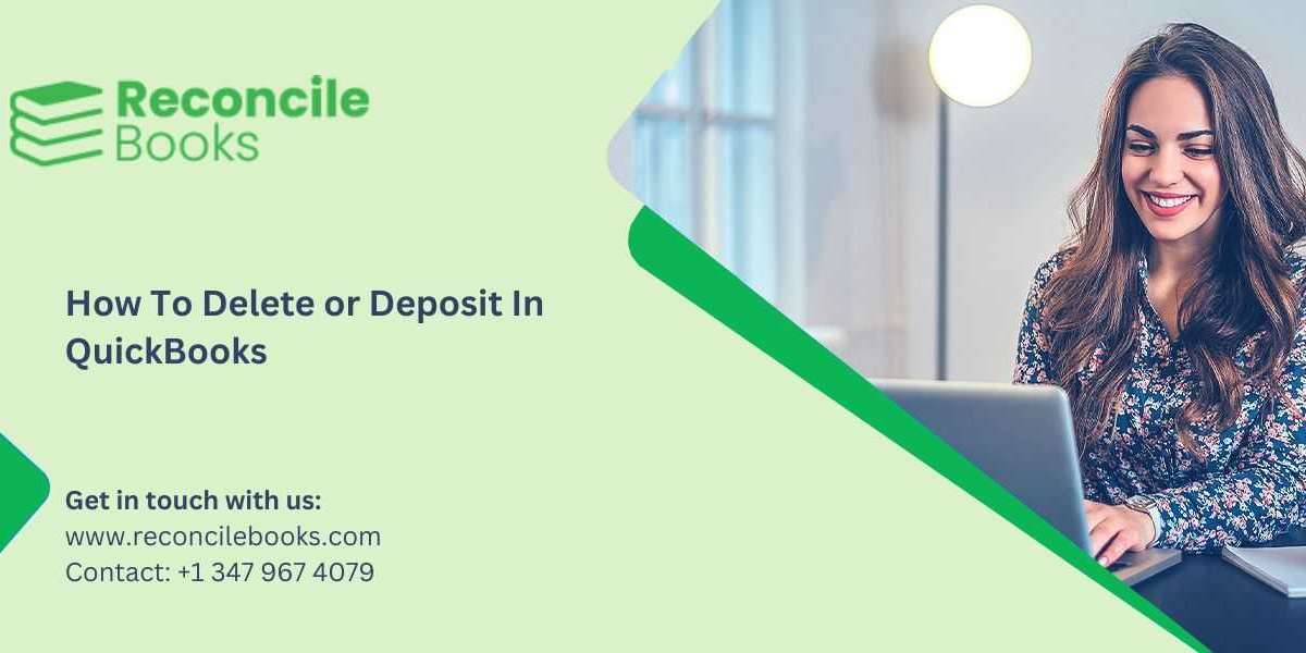 How to Delete or Undo a Deposit in QuickBooks