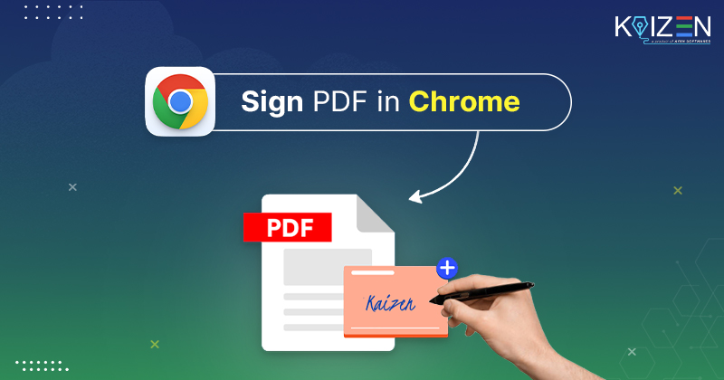 How to Sign PDF in Chrome? - Step by Step Guide