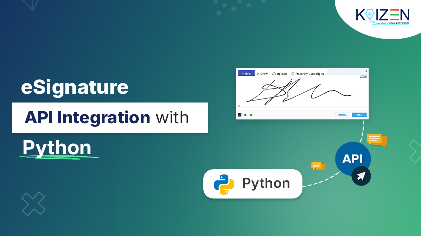 eSignature API Integration with Python | KAiZEN Tutorial